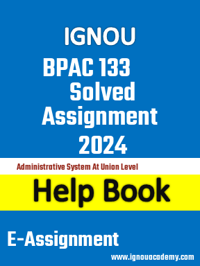 IGNOU BPAC 133 Solved Assignment 2024